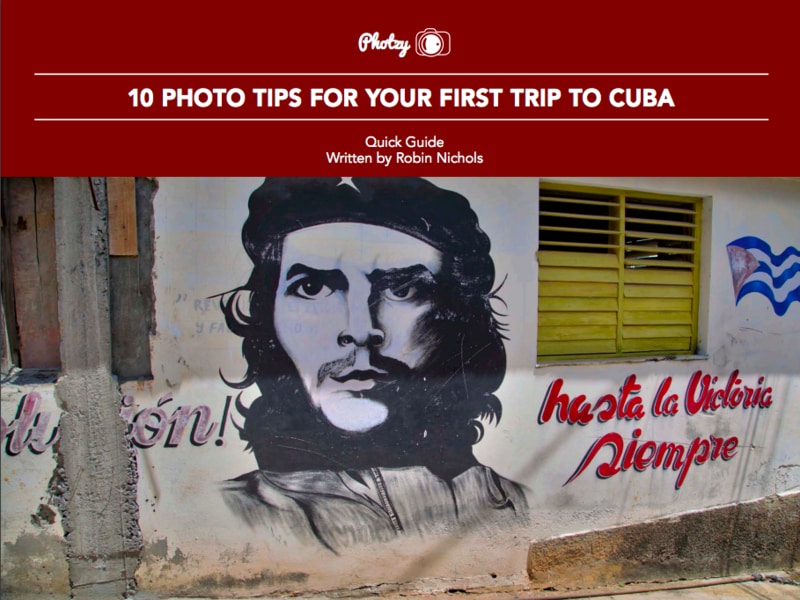 10 Photo Tips for Your First Trip to Cuba
