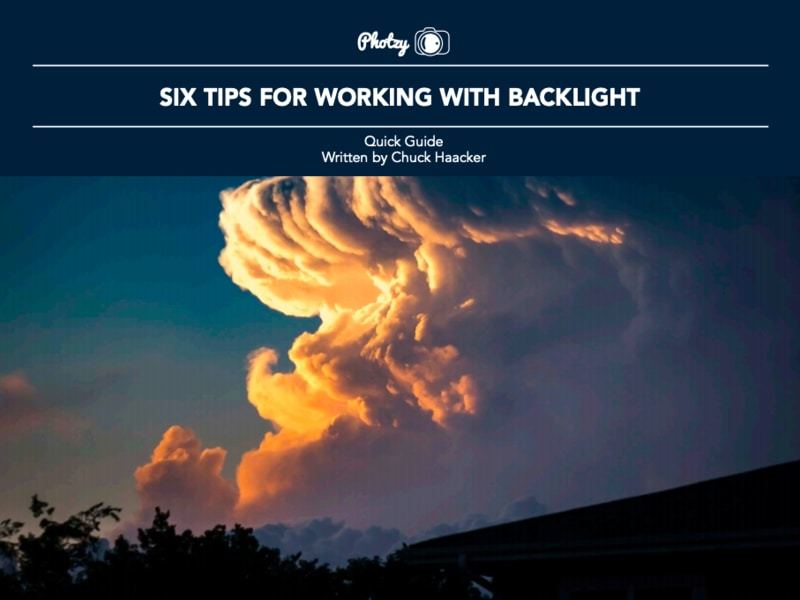 Six Tips for Working with Backlight - Free Quick Guide