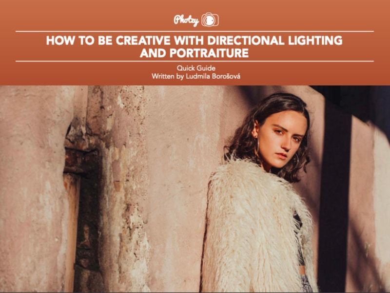 How to be Creative With Directional Lighting and Portraiture - Free Quick Guide