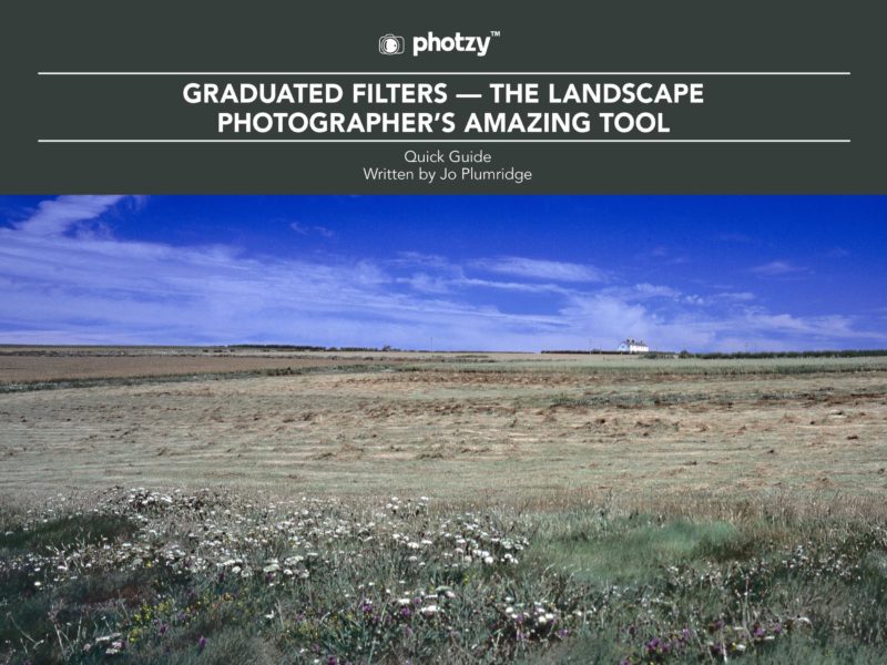 Graduated Filters - The Landscape Photographer's Amazing Tool - Free Quick Guide