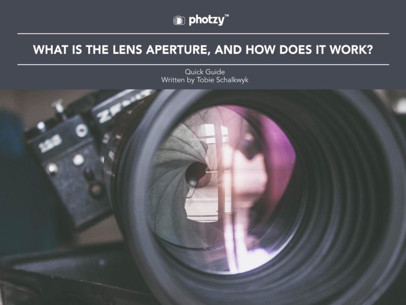 What Is the Lens Aperture, and How Does It Work? - Free Quick Guide
