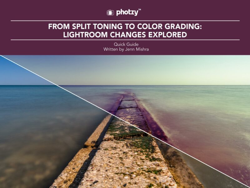 From Split Toning to Color Grading: Lightroom Changes Explored - Free Quick Guide