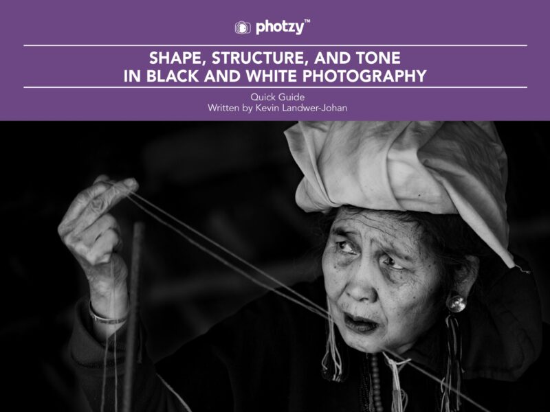 Shape, Structure, and Tone in Black and White Photography - Free Quick Guide