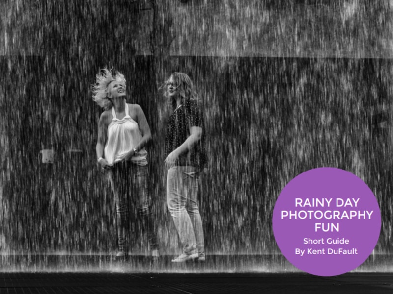 FREE Guide to Rainy Day Photography Fun